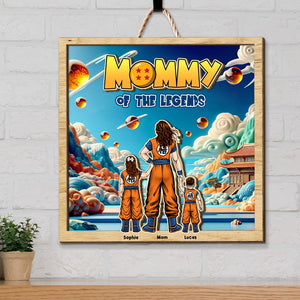 Personalized Gifts For Mother Wood Sign Mommy of The Legends 02TOTI270324HH - Wood Signs - GoDuckee