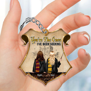 Personalized Gifts For Friends Keychain You're The Ones I've Been Seeking 04OHTI230224 - Keychains - GoDuckee