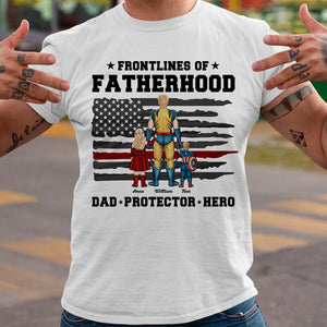 Father, Frontlines Of Fatherhood, Personalized Shirt, Gifts For Dad, 01DNLI080523TM - Shirts - GoDuckee