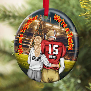 Football Couple - We're Together - We're A Team, Personalized Ornament, Gifts For Couple Football - Ornament - GoDuckee