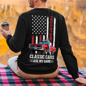 Papa Is My Name Classic Cars Are My Game, Custom Car Photo Shirt, Gift For Grandpa, Father's Day Gift - Shirts - GoDuckee