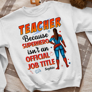 Official Job Title 05HUDT290623TM Personalized Shirt, Gifts For Teacher - Shirts - GoDuckee