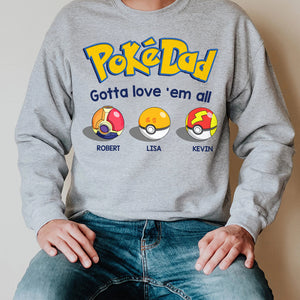 Family Gotta Love 'Em All 05ACDT290523 Personalized Family Dad Shirt Hoodie Sweatshirt - Shirts - GoDuckee