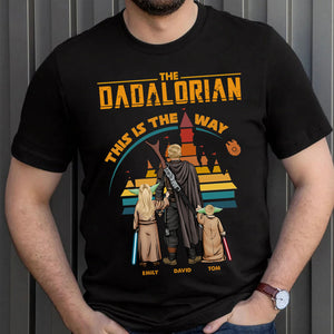 This Is The Way, Father's Day Personalized Shirt Hoodie Sweatshirt - Shirts - GoDuckee