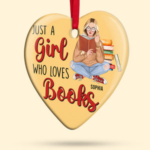 Just A Girl Who Loves Books, Personalized Ceramic Ornament, Christmas Gift For Book Lovers - Ornament - GoDuckee