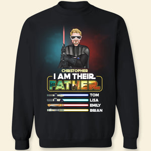 I Am Their Father, Personalized Shirt, Gift For Dad, 02hudt260423tm - GRER2005 - Shirts - GoDuckee