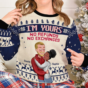 I'm Yours No Refunds No Exchanges, Personalized Ugly Sweater, Christmas Gift For Couple - AOP Products - GoDuckee