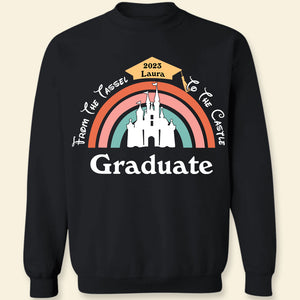 Graduate From The Tassel To The Castle, Personalized Shirt 09hudt240423 - Shirts - GoDuckee