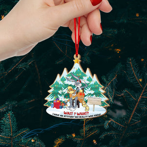 Wait, What, I Have An Attitude, Couple Gift, Personalized Acrylic Ornament, Funny Bunny Couple Ornament, Christmas Gift 03OHTI130923 - Ornament - GoDuckee
