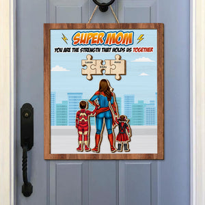 Personalized Gifts For Mom Wood Sign You Are Strength That Hold Us Together 02HTTI270224PA - Wood Signs - GoDuckee
