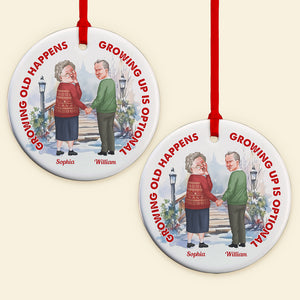 Growing Old Happens - Personalized Ornament - Christmas Gifts For Old Couple - Ornament - GoDuckee