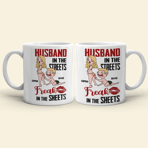 Husband In The Streets Freak In The Sheets Personalized Mug, Gift For Couple - Coffee Mug - GoDuckee