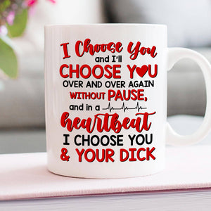 Heartbeat I Choose You, Personalized Coffee Mug, Funny Couple, Gifts For Couple - Coffee Mug - GoDuckee