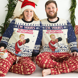 I'm Yours No Refunds No Exchanges, Personalized Ugly Sweater, Christmas Gift For Couple - AOP Products - GoDuckee