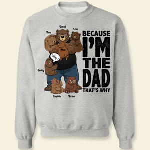 Because I'm The Dad Personalized Shirt, Gift For Father's Day - Shirts - GoDuckee