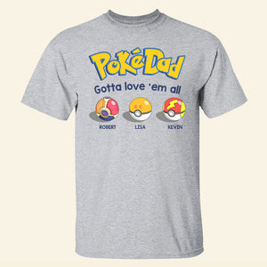 Family Gotta Love 'Em All 05ACDT290523 Personalized Family Dad Shirt Hoodie Sweatshirt - Shirts - GoDuckee