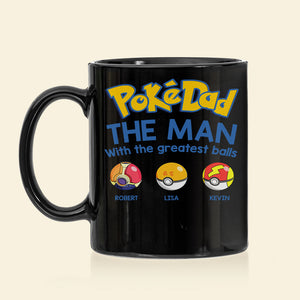The Man With The Greatest Balls Personalized Black Mug-Gift For Dad-3OHDT010623 - Coffee Mug - GoDuckee