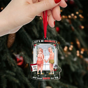 Let's Be Naughty, Couple Gift, Personalized Acrylic Ornament, Old Couple Acrylic Ornament, Christmas Gift - Ornament - GoDuckee
