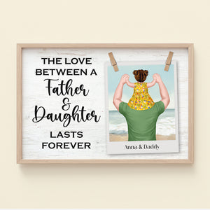 The Love Between A Father & Daughter Lasts Forever Personalized Canvas Print - Poster & Canvas - GoDuckee