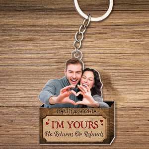 I'm Yours No Returns Or Refunds, Couple Gift, Personalized Keychain, Custom Photo Couple Keychain - Keychains - GoDuckee