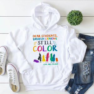Dear Students - Broken Color - Still Color 02QHDT200923 Personalized Shirt, Gifts For Teacher - Shirts - GoDuckee