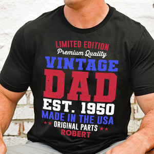 Limited Edition Vintage Dad Made In The USA, Personalized Dad Shirt, Gift For Dad - Shirts - GoDuckee