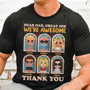 Dear Dad Great Job We're Awesome, Personalized Shirt, Father's Day Gift, Gift For Dad - Shirts - GoDuckee