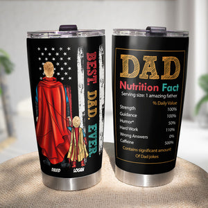 Best Dad Ever Dad Nutrition Fact Personalized Tumbler 01OHTI190423TM - Tumbler Cup - GoDuckee