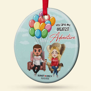 You Are My Greatest Adventure, Couple Gift, Personalized Ornament, Balloon Couple Ornament, Christmas Gift 02HTTI170823HH - Ornament - GoDuckee