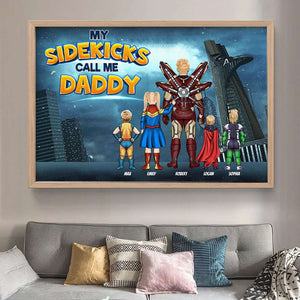 My Sidekicks Call Me Daddy 01QHTI190523TM Personalized Canvas Print - Poster & Canvas - GoDuckee