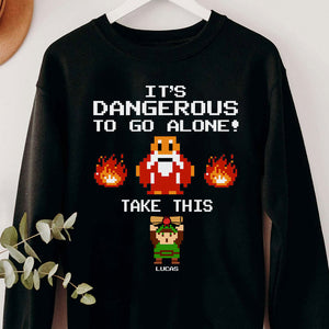 It's Dangerous To Go Alone 03NATI240523 Personalized Graduate Shirt - Shirts - GoDuckee