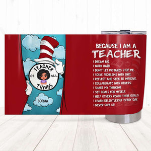 I Dream Big I Work Hard, Personalized Tumbler, Gift For Teacher Of All 01acdt020823hh - Tumbler Cup - GoDuckee