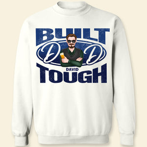 Built Dad Tough, Personalized Shirt, Gift For Dad - Shirts - GoDuckee
