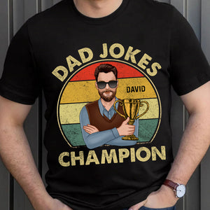 Dad Jokes Champion, Personalized T-shirt Hoodie Sweatshirt - Shirts - GoDuckee