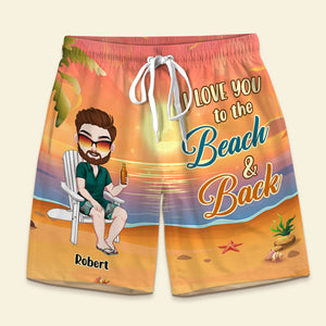 I Love You To The Beach And Back, Personalized Beach Shorts, Beach Couple Shorts, Couple Gift - Beach Shorts - GoDuckee