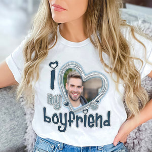Custom Photo - I Love My Boyfriend/Girlfriend - Personalized Shirt - Gift For Him/Her - Shirts - GoDuckee