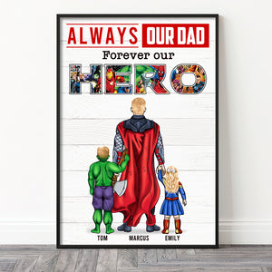 Always Super Dad Forever Hero, Personalized Poster Canvas, Gift For Dad - Poster & Canvas - GoDuckee