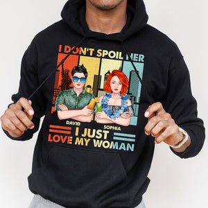 I Don't Spoil Her I Just Love My Woman, Personalized Shirt, Gifts For Man, Gifts For Woman - Shirts - GoDuckee