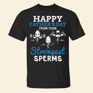Strongest Sperms, Personalized Shirt, Gifts For Dad - Shirts - GoDuckee
