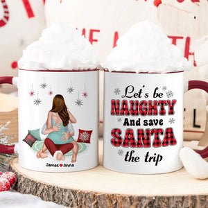 Let's Be Naughty And Safe Santa The Trip, Couple Gift, Personalized Mug, Funny Couple Coffee Mug, Christmas Gift - Coffee Mug - GoDuckee