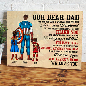 Our Dear Super Dad, We Love You - Personalized Canvas Poster Print - Gift For Dad - Poster & Canvas - GoDuckee