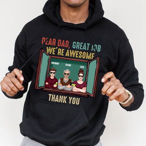 Dear Dad Great Job We're Awesome, Personalized Shirt, Gift For Dad - Shirts - GoDuckee