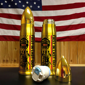 First In Last Out 03QHDT271223 Personalized Bullet Tumbler, Gifts For Firefighter - Bullet Tumblers - GoDuckee
