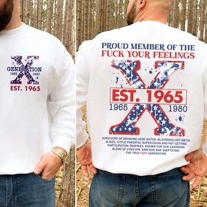 Custom Year Generation X Shirt, Proud Member Of The F Your Feelings 144acxx260824 - Shirts - GoDuckee