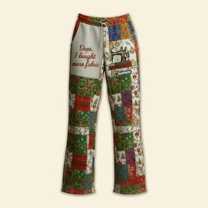 Oops I Bought More Fabric Sewing Pajama Pants 05tgmg181125 - Personalized Gifts - Pajama Pant - GoDuckee