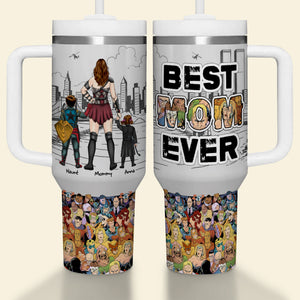 Best Mom Ever 40oz Tumbler - Personalized Gifts For Mother 01TGLU150425HG - Tumbler Cup - GoDuckee