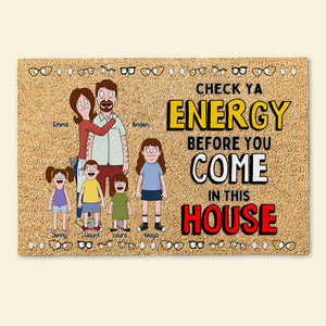 Personalized Gifts For Family Doormat Check Energy Before Coming 02OHLU110225PA - Doormat - GoDuckee