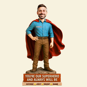 Hero Dad Acrylic Plaque - Personalized Custom Photo Gift For Dad 01NALU170525 - Shaped Plaques - GoDuckee