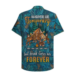 Camping Hangovers are temporary but drunk stories are forever Custom Hawaiian Shirt, Aloha Shirt - Hawaiian Shirts - GoDuckee