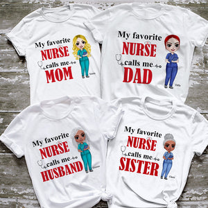 My Favorite Nurse Calls Me - Personalized Shirts - Gift For Mom - Chibi Nurse Front View - Shirts - GoDuckee